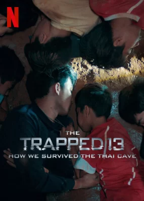 13 người sống sót: Cuộc giải cứu trong hang ở Thái Lan The Trapped 13: How We Survived The Thai Cave