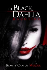 Ám Ảnh The Black Dahlia Haunting