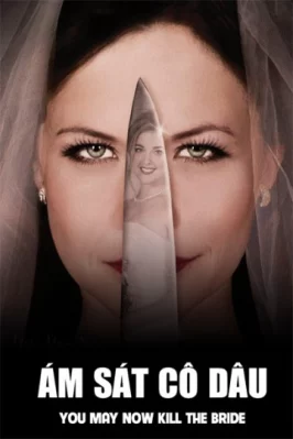 Ám Sát Cô Dâu You May Now Kill The Bride