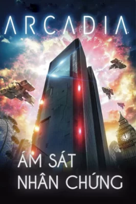 Ám Sát Nhân Chứng Arcadia