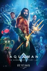 Aquaman 2: Vương Quốc Thất Lạc Aquaman and the Lost Kingdom