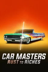 Bậc thầy xe hơi: Từ đồng nát đến giàu sang (Phần 6) Car Masters: Rust to Riches (Season 6)