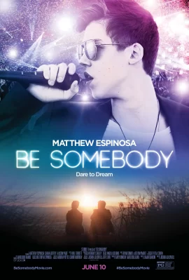 Be Somebody Be Somebody