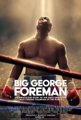 Big George Foreman: Câu chuyện kỳ diệu về nhà vô địch quyền Anh hạng nặng Big George Foreman: The Miraculous Story of the Once and Future Heavyweight Champion of the World