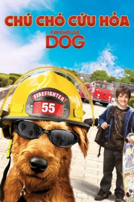 Chú chó cứu hỏa Firehouse Dog