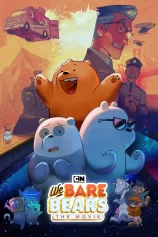 Chúng Tôi Đơn Giản Là Gấu – The Movie We Bare Bears: The Movie