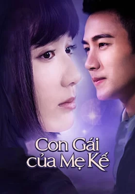 Con Gái Của Mẹ Kế You Are My Sisters