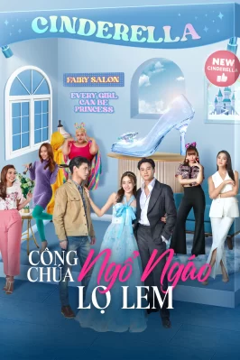 Công Chúa Ngổ Ngáo: Lọ Lem My Sassy Princess: Cinderella