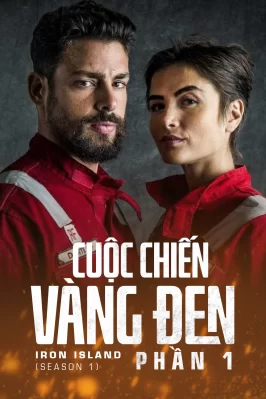Cuộc Chiến Vàng Đen (Phần 1) Iron Island (Season 1)