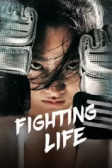 Cuộc Đời Vật Lộn Fighting Life