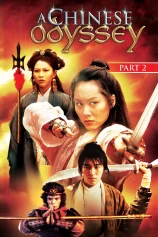 Đại thoại Tây du phần 2: Tiên lý kỳ duyên A Chinese Odyssey Part Two: Cinderella
