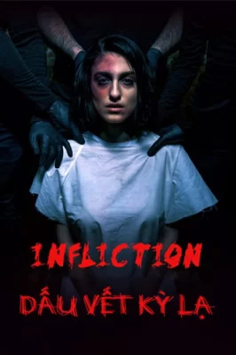 Dấu Vết Kỳ Lạ Infliction