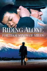 Độc Mã Vượt Ngàn Dặm Riding Alone for Thousands of Miles