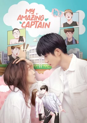 Đội Trưởng Có Gì Sai Sai My Amazing Captain