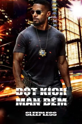 Đột Kích Màn Đêm Sleepless