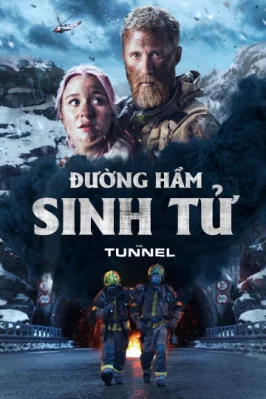 Đường Hầm Sinh Tử The Tunnel