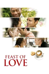 Feast of Love Feast of Love