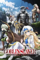 GOBLIN SLAYER ゴブリンスレイヤー