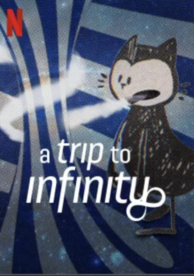 Hành trình tới vô tận A Trip to Infinity