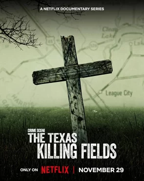 Hiện trường vụ án: Cánh đồng chết ở Texas Crime Scene: The Texas Killing Fields