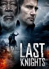 Hiệp Sĩ Cuối Cùng Last Knights