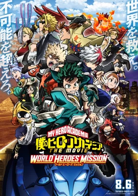 Học viện siêu anh hùng: Nhiệm vụ giải cứu thế giới My Hero Academia: World Heroes' Mission