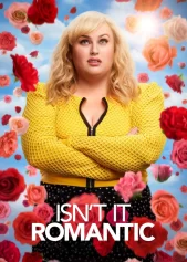 Isn’t It Romantic Isn't It Romantic