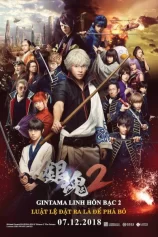 Linh Hồn Bạc 2: Luật Lệ Đặt Ra Là Để Phá Bỏ Gintama 2: Rules are Made to be Broken