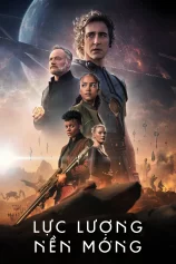 Lực Lượng Nền Móng (Phần 2) Foundation (Season 2)