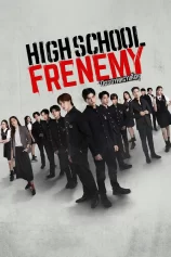 Người Bạn Thù Địch High School Frenemy