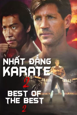 Nhất Đẳng Karate 2 Best of The Best 2