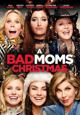 Những bà mẹ ngoan: Giáng sinh A Bad Moms Christmas