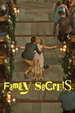 Những bí mật gia đình Family Secrets