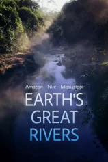 Những Dòng Sông Hùng Vĩ Trên Trái Đất Earth's Great Rivers