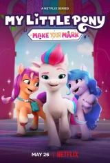 Pony bé nhỏ: Tạo dấu ấn riêng (Phần 2) My Little Pony: Make Your Mark (Season 2)