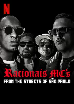 Racionais MC’s: Từ những con phố São Paulo Racionais MC's: From the Streets of São Paulo