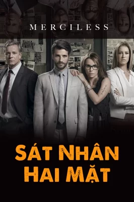 Sát Nhân Hai Mặt Merciless