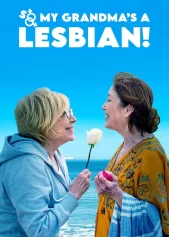 So My Grandma’s a Lesbian! So My Grandma's a Lesbian!