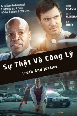 Sự Thật Và Công Lý Truth And Justice