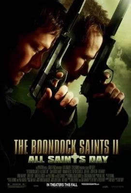 Súng thần II: Ngày lễ Thánh The Boondock Saints II: All Saints Day