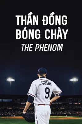 Thần Đồng Bóng Chày The Phenom