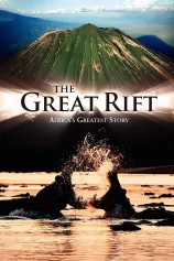 The Great Rift: Africa’s Wild Heart The Great Rift: Africa's Wild Heart
