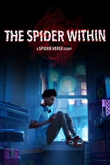 The Spider Within: A Spider-Verse Story The Spider Within: A Spider-Verse Story