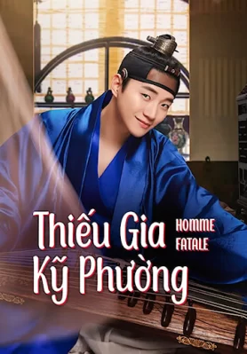 Thiếu Gia Kỹ Phường Homme Fatale