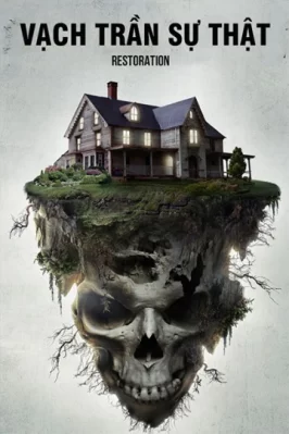 Vạch Trần Sự Thật Restoration