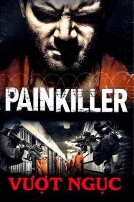Vượt Ngục Painkiller