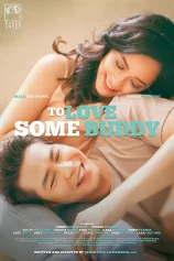 Yêu Bạn Thân To Love Some Buddy