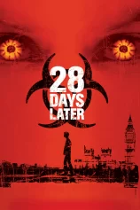 28 Days Later 28 Days Later