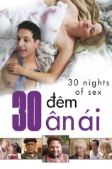 30 Đêm Ân Ái 30 Nights Of Sex