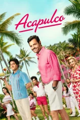 Acapulco (Phần 3) Acapulco (Season 3)